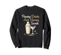 Verser des Boissons et Entendre Secrets Barman Professionnel Sweatshirt