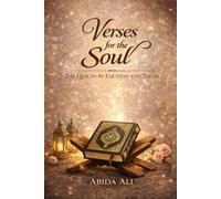 Verses for the Soul: The Qur'an by Emotion and Theme