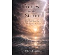 Verses for the Storm: How God Meets Us in Life’s Hardest Moments