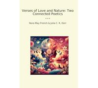 Verses of Love and Nature: Two Connected Poetics