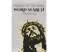 Verses Of The Bible Word Search For Adults: Christian Word Searches Based On Real Bible Verses | Bible Word Search Book For Adults | 50+ Puzzles | Large Print