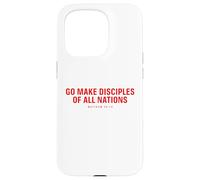 Verset biblique chrétien Go Make Disciples of All Nations Coque pour iPhone 15 Pro