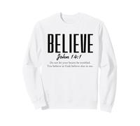 Verset biblique Christian Believe Sweatshirt