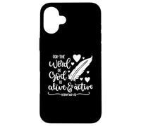 Verset biblique for The Word of God is Alive and Active Coque pour iPhone 16 Plus