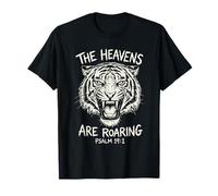 Verset biblique The Heavens are Roaring Tiger T-Shirt