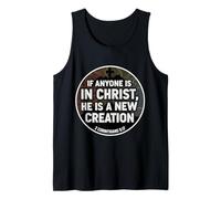 Verset chrétien « If Anyone is in Christ He is A New Creation » Débardeur