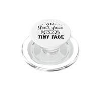 Verset de la Bible chrétienne All God's Grace in A Tiny Face PopSockets PopGrip pour MagSafe