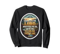 Verset de la Bible chrétienne Commit to The Lord Whatever You Do God Sweatshirt