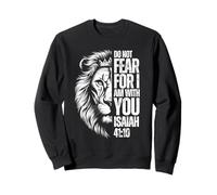 Verset de la Bible chrétienne Peur du Lion Isaïe 41:10 Religieux Sweatshirt