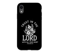 Verset Floral de la Bible chrétienne « Trust in The Lord » Coque pour iPhone XR