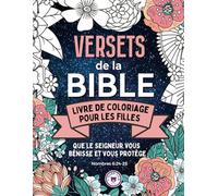 Versets de la Bible: Livre de coloriage chrétien pour les filles | 50 versets bibliques inspirantes pour les enfants et les adolescents à colorier et à apprendre sur la Parole de Dieu