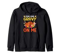 Versez de la Sauce sur Moi Happy Turkey Day Thanksgiving Dinner Sweat à Capuche