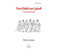 Versi fatti con i piedi: Poeterodossia