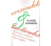 Versiculets et texticules: EPIGRAMMES,MADRIGAUX,CINQ SIECLES DE POESIES FUGITIVES