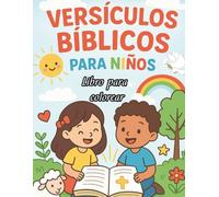 Versículos Bíblicos para niños: Libro para colorear con 50 Versículos de la Biblia, dirigido a niños de 5 a 10 años