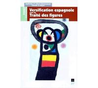 Versification espagnole suivi de Traité des figures
