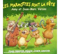 Versini, Anny & Jean-Marc - Les Marmottes Font La Fête