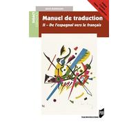 Version espagnole moderne Manuel de traduction - II. Prépas, Licence, Capes, Agrégation. - Denis Rodrigues - Presses Universitaires Rennes - broché - Méthode de langue