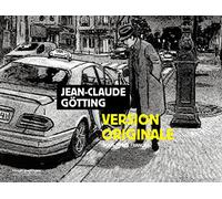 Version originale Jean-Claude Götting (Auteur)