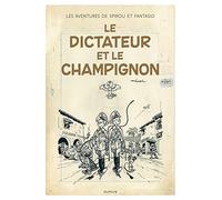 Spirou et Fantasio – Tome 23 : Le dictateur et le champignon – Version originale – Dupuis