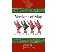 Versions of May - Jim Murphy - Negative Capability Press - Livre en Anglais Jim MurphyJim Murphy (Auteur)