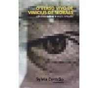 Verso Vivo de Vinicius de Moraes: Olhares Sobre o Mais Amado