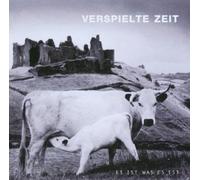 Verspielte Zeit - Es Ist Was Es Ist