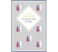 Verstand und Gefühl: "By a Lady": Jane Austens erster Roman als Schmuckausgabe mit Goldprägung