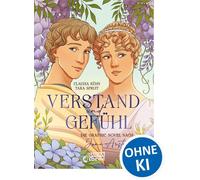Verstand und Gefühl Der Klassiker als liebevoll umgesetzte Graphic Novel - Slow-Burn-Lovestory in der Regency-Zeit - Jane Austen - Loewe Graphix - ebook (ePub illustré) - Livre