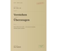 Verstehen statt Überzeugen: Warum Menschen kaufen - und warum die meisten Verkäufer daran scheitern