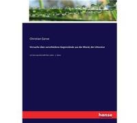 Versuche ber verschiedene Gegenstnde aus der Moral der Litteratur und dem gesellschaftlichen Leben 2. Band - Christian Garve - BoD Third Party Titles - Li Christian GarveChristian Garve (Auteur)