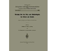 Versuche Über Die Beiz- Und Rostsprödigkeit Des Eisens Und Stahls