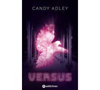 Versus - Candy Adley - Addictives Eds - broché - Roman