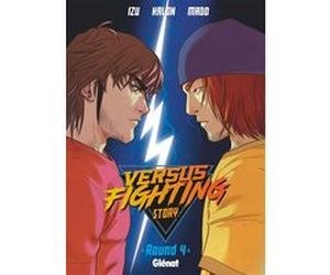 Versus fighting story - Tome 04 Izu (Auteur), Madd (Dessinateur), Kalon (Dessinateur)