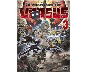 Versus T03 Kyoutarou Azuma (Dessinateur), One (Auteur), Bose (Compositeur)