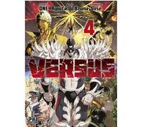 Versus T04 Kyoutarou Azuma (Dessinateur), One (Auteur), Bose (Compositeur)