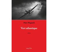 Vert atlantique - Marc Meganck - Deville F. - broché - Roman