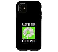 Vert Don't Count The Days Green Graphic Coque pour iPhone 11