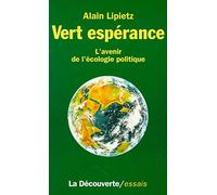 Vert espérance: L'avenir de l'écologie politique