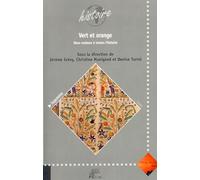 Vert et Orange, Deux Couleurs a Travers l'Histoire