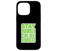 Vert L'importance de l'humilité Graphique vert Coque pour iPhone 14 Pro Max