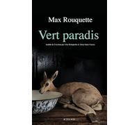 Vert paradis: Livres I et II