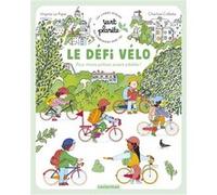 Vert planète - Le défi vélo Virginie Le Pape (Auteur), Charline Collette (Illustration)