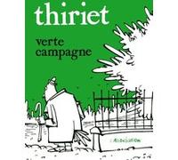 Verte campagne Jean-Michel Thiriet (Auteur)