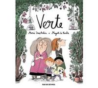 Verte Magali Le Huche (Illustration), Marie Desplechin (Auteur)
