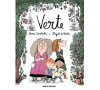 Verte - Magali Le Huche - Rue De Sevres - cartonné - Bande dessinée jeunesse