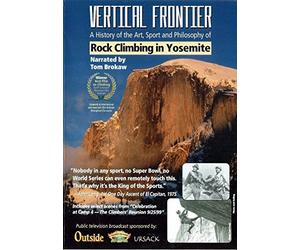 Vertical Frontier: A History of the Art, Sport and Philosophy of Rock Climbing in Yosemite