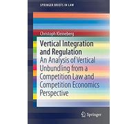 Vertical Integration And Regulation