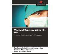 Vertical Transmission of HIV: Preventive Measures Developed in Primary Care