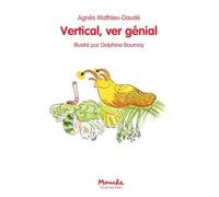 Vertical, ver genial - Agnès Mathieu-Daudé - Ecole Des Loisirs - Poche - Roman cadet